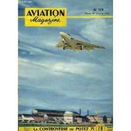 AVIATION MAGAZINE N° 119 - Manifestations Aériennes Par Guy Michelet ...