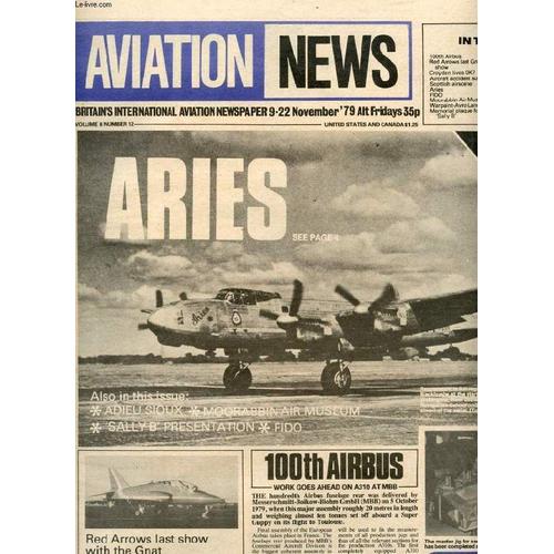 Aviation News, Vol. 8, N 12, Nov. 1979, Britain's International Aviation Newspaper (Contents: 100th Airbus Red Arrows Last Gnat Show Croydon Lives Ok ? Aircraft Accident Summary Scottish ...   de COLLECTIF  Format Feuillet 