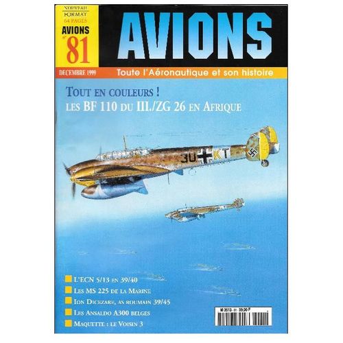 Avions Toute L'aronautique Et Son Histoire 81 : Les Bf 110 Du Iii/Zg26 En Afrique