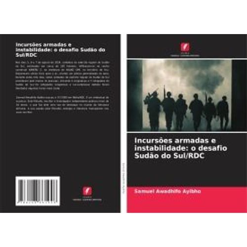 Incurses Armadas E Instabilidade: O Desafio Sudo Do Sul/Rdc    Format Broch 