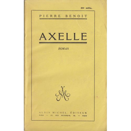 Axelle   de PIERRE BENOIT  Format Broch 