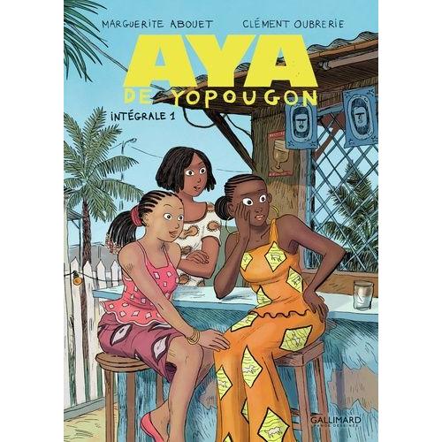 Aya De Yopougon Intgrale Tome 1    Format Album 