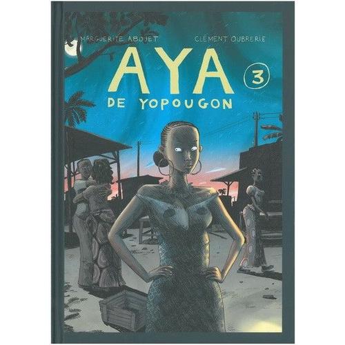 Aya De Yopougon Tome 3   de Marguerite Abouet  Format Broch 