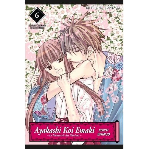 Ayakashi Koi Emaki - Le Manuscrit Des Illusions - Tome 6   de Shinjo Mayu  Format Tankobon 