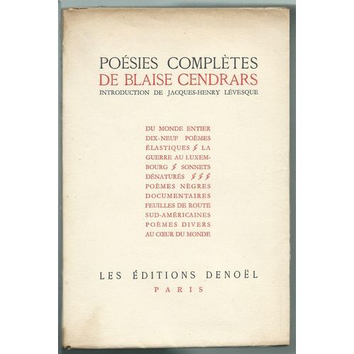 B. Cendrars : Posies Compltes - Denol 1947   de Blaise CENDRARS  Format Broch 