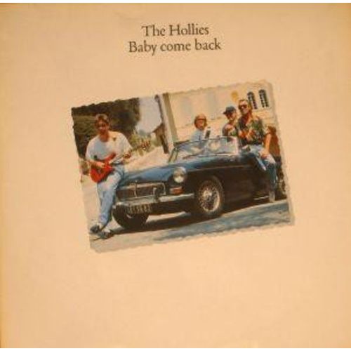 Baby Come Back - The Hollies