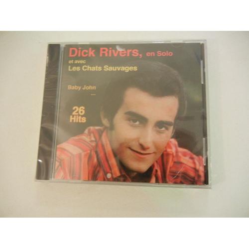 Baby John 26 Titres - Dick Rivers En Solo Et Avec Les Chats Sauvages