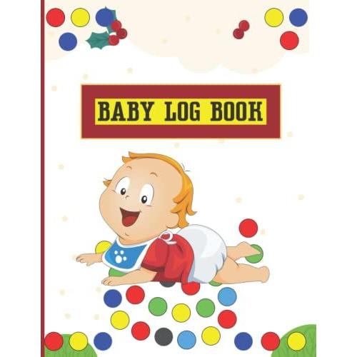 Baby Log Book For New Borns: Large 8.5x11 Daily Logbook Journal For Newborns | Breastfeeding Eat Sleep & Poop Tracker With Space For Baby's Photos & First 24 Hours - Perfect Gift For New Moms   de K, Joadey  Format Broch 