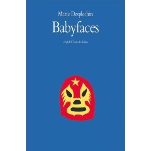Babyfaces   de Desplechin Marie  Format Beau livre 