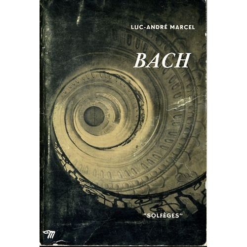Bach   de Luc-Andr Marcel