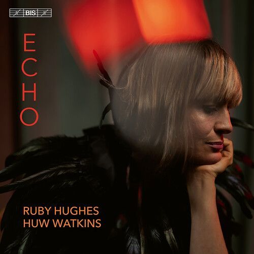 Bach,J.S. / Hoad / Pritchard / Hughes,Ruby - Echo Songs Across The Ages [Super-Audio Cd] Hybrid Sacd - Bach,J.S. / Hoad / Pritchard / Hughes,Ruby