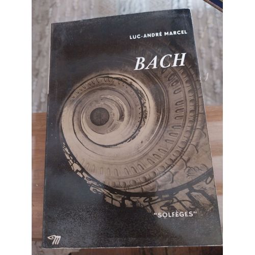 Bach, Luc-Andr Marcel, Solfges, ditions Du Seuil 1961   