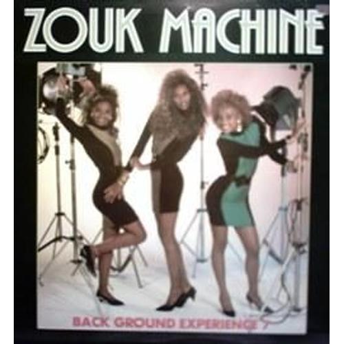 Back Ground Experience 7 - Zouk Machine