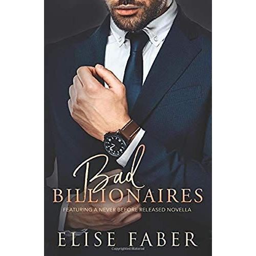 Bad Billionaires   de Elise Faber  Format Broch 