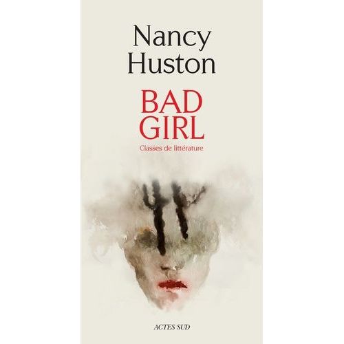 Bad Girl - Classes De Littrature    Format Broch 