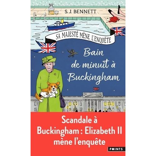 Sa Majest Mne L'enqute - Tome 2 - Bain De Minuit  Buckingham   de Bennett S.J.  Format Poche 