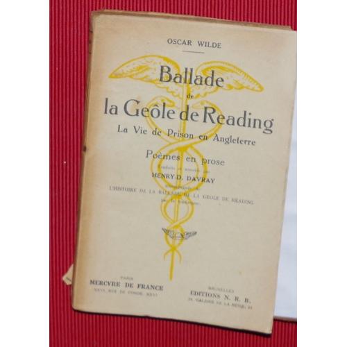 Ballade De La Gele De Reading - La Vie De Prison En Angleterre   de Oscar Wilde 