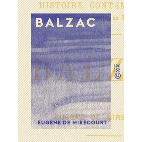 Balzac   de Eugne de Mirecourt