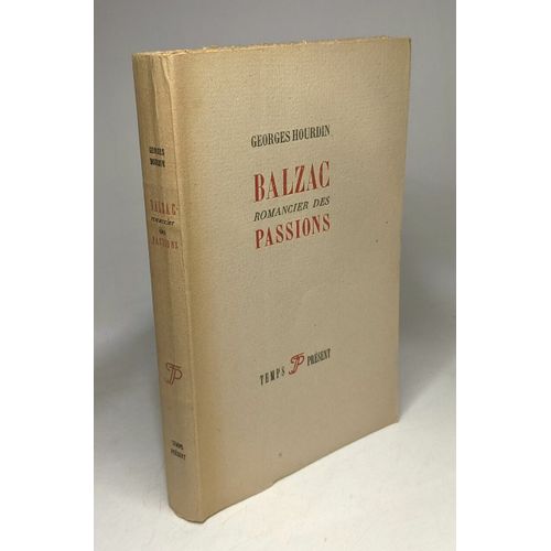 Balzac Romancier Des Passions   de georges hourdin  Format Broch 