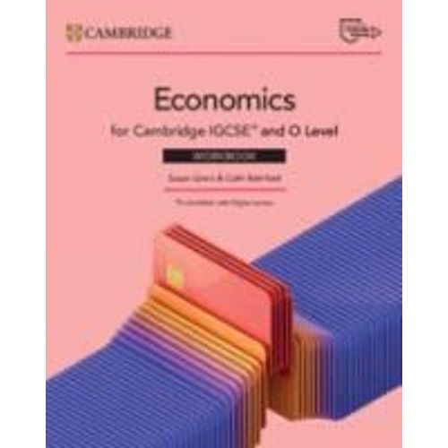 Cambridge Igcse(Tm) And O Level Economics Workbook With Digital Access (2 Years)    Format Broch 