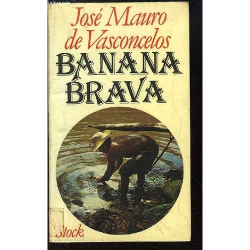 Banana Brava de Jos Mauro De Vasconcelos