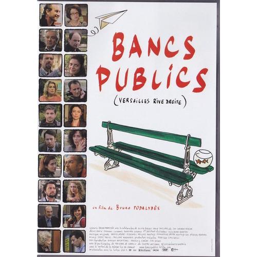 Bancs Publics - Versailles Rive Droite de Podalydes Bruno