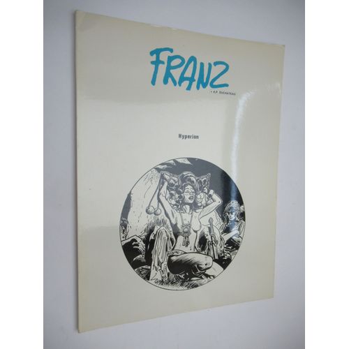 Bande Dessine Grand Format Hyprion Bd N&b De Andr-Paul Duchteau Et Franz Editions Jonasjonas Bruxelles 1979. Prface De Dany Tirage Limit  800 Exemplaires Numrots De 1  800 (+20 Hc)   