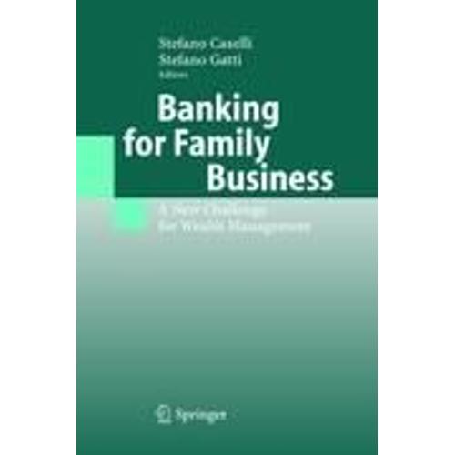 Banking For Family Business   de Stefano Gatti  Format Broch? 