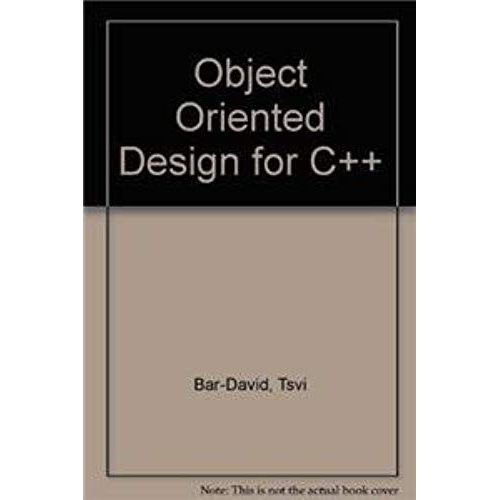 Object-Oriented Design For C++   de Tsvi Bar-David  Format Poche 