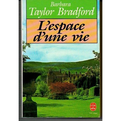 L'espace D'une Vie   de BARBARA TAYLOR BRADFORD