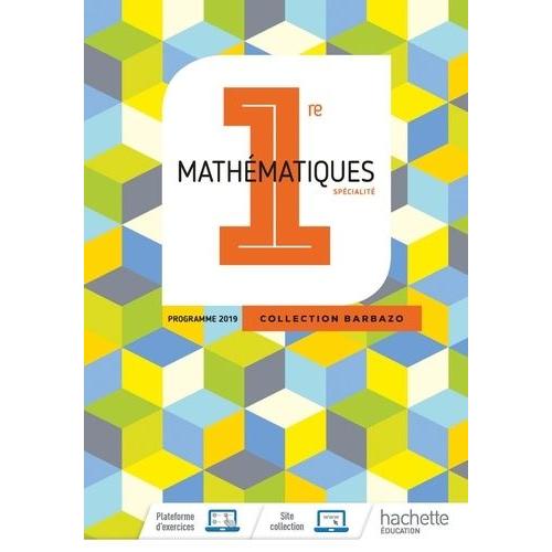 Mathmatiques 1re Barbazo   de Collectif  Format Beau livre 