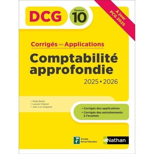 Comptabilit Approfondie Dcg 10 - Corrigs Des Applications    Format Grand Format 