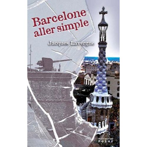 Barcelone, Aller Simple    Format Poche 