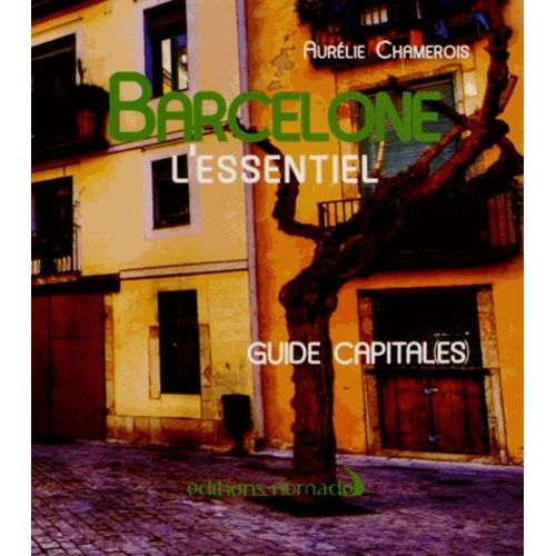 Barcelone - L'essentiel    Format Poche 