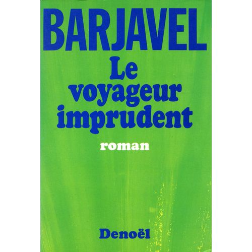 Le voyageur imprudent Le Voyageur Imprudent Rakuten