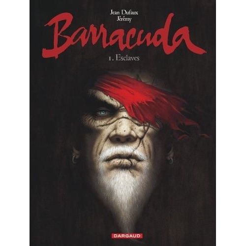 Barracuda - Tome 1 - Esclaves    Format Album 