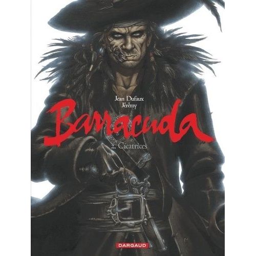 Barracuda - Tome 2 - Cicatrices    Format Album 