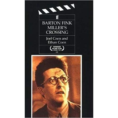 Barton Fink/Miller's Crossing. Screenplays For The Motion Pictures   de Ethan Coen  Format Broch 