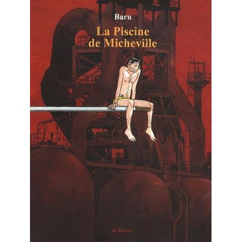 La Piscine De Micheville   de Baru  Format Album 