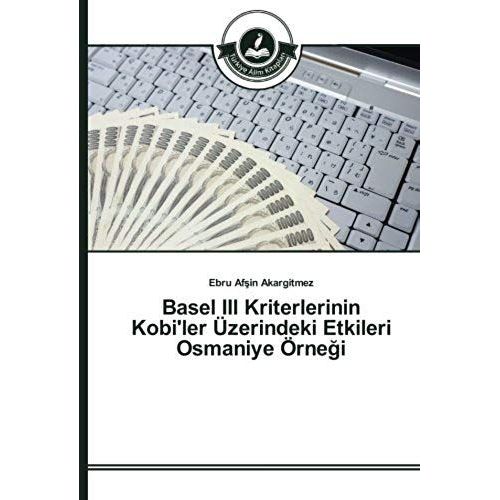 Basel Iii Kriterlerinin Kobi'ler zerindeki Etkileri Osmaniye rneI    Format Broch 