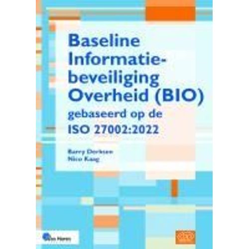 Baseline Informatiebeveiliging Overheid (Bio) Gebaseerd Op De Iso 27002:2022    Format Broch 