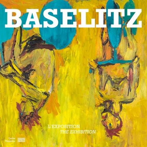 Baselitz - L'exposition    Format Beau livre 