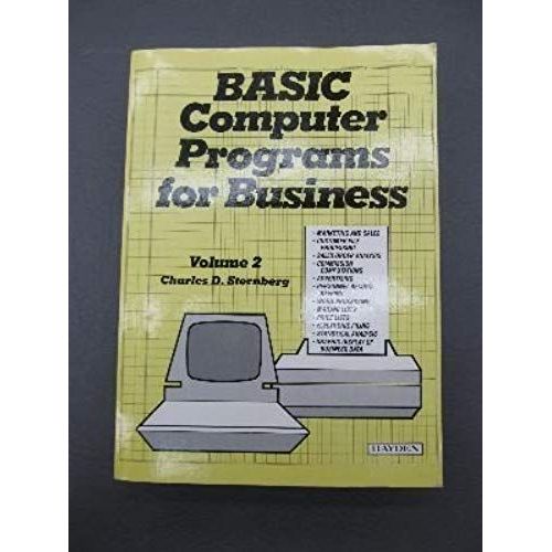Basic Computer Programmes For Business: V. 2   de Charles D. Sternberg  Format Broch 