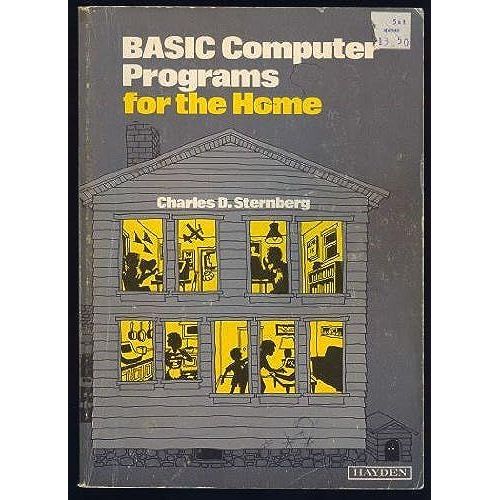 Basic Computer Programs For The Home   de Charles D. Sternberg  Format Broch 