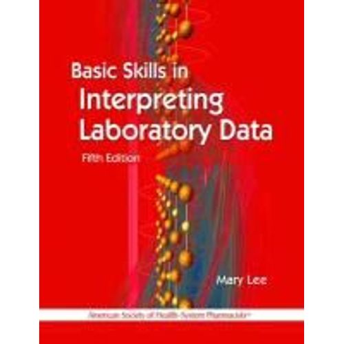 Basic Skills In Interpreting Laboratory Data    Format Poche 