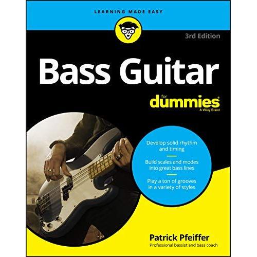 Bass Guitar For Dummies   de Patrick Pfeiffer  Format Broch 