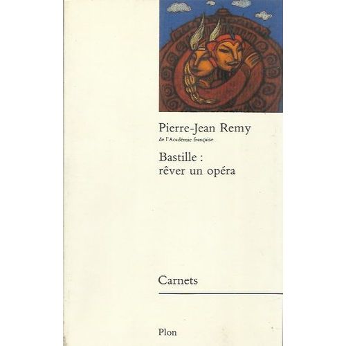 Bastille : Rver Un Opra.    Format Broch 
