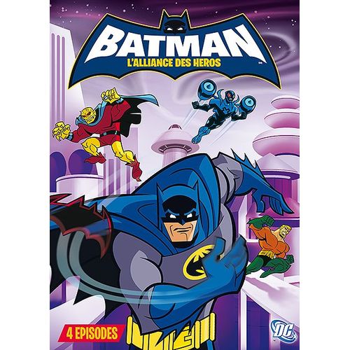 Batman : L'alliance Des Hros - Volume 4