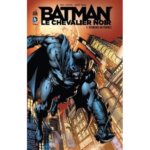 Batman, Le Chevalier Noir - Tome 1 - Terreurs Nocturnes    Format Album 