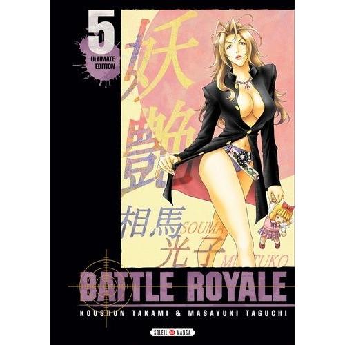 Battle Royale - Ultimate Edition - Tome 5   de TAKAMI Kshun  Format Tankobon 